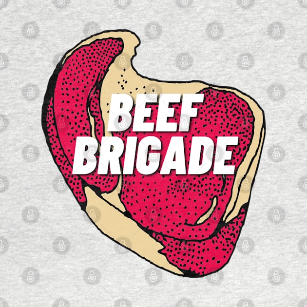 Beef Brigade by mywanderings